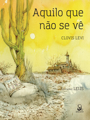 cover image of Aquilo que não se vê